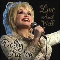 Dolly Parton - Live And Well (2CD Set)  Disc 1